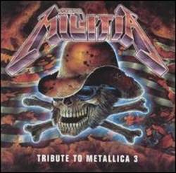 Metallica : Metal Militia Volume 3